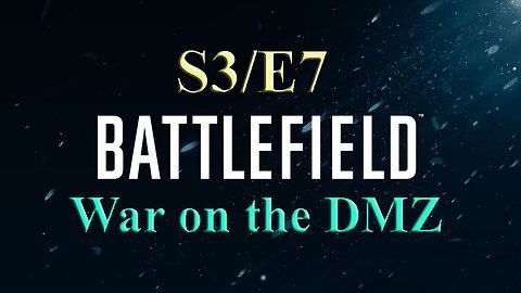 War on the DMZ | Battlefield S3/E7 | Battlefield Vietnam