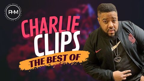 Charlie Clips Best Bars | Compilation | PHM