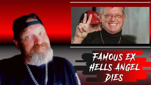 **THE BUTCHER ** FAMOUS EX HELLS ANGEL DIES