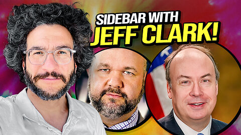 Sidebar with Jeff Clark! Former US DOJ Double Ass't AG - Viva & Barnes LIVE!