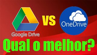 Google drive ou One drive - Qual o melhor ?