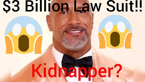 The Rock Dwayne Johnson is being sued for $3 billion, and accused of kidnapping!! (Must See)