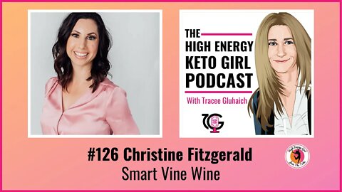 #126 Christine Fitzgerald – Smart Vine Wine