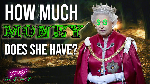 How Much MONEY Does the Queen of England Actually Have?