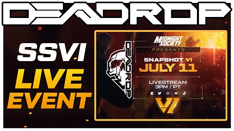 NEW DETAILS - DEADROP LIVE EVENT - SNAPSHOT 6