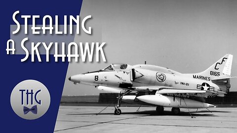 Joyride: 1986 Theft of a Marine A-4 Skyhawk