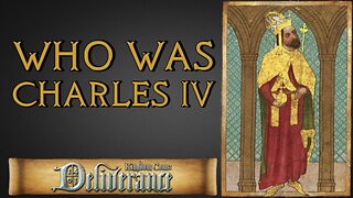 Who Was King Charles IV - Kingdom Come Deliverance History