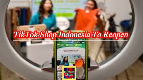 TikTok Shop Indonesia to reopen after $1.5bn deal