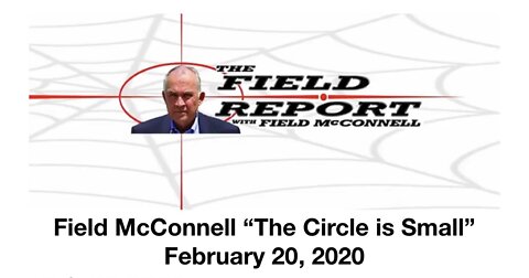 Field McConnell "The Circle is Small" February 20, 2020