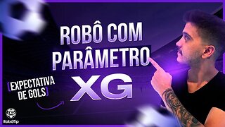 xG | ROBÔ PRONTO PRA USAR UTILIZANDO O xG (expectativa de gols)