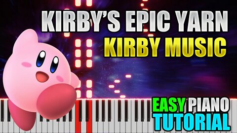 Kirby's Epic Yarn - Easy Piano Song Tutorial