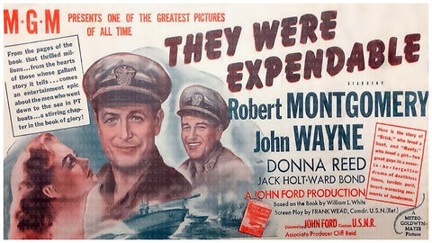 🎥 They Were Expendable - 1945 - Robert Montgomery - 🎥 FULL MOVIE