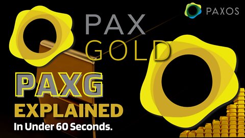 What is PAX Gold (PAXG) | PAX Gold Crypto Explained