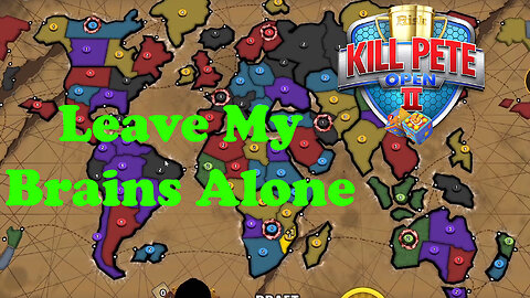 Risk Kill Pete Open 2 Round 4 Zombie Takeover