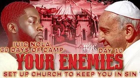 Your Enemies Setup Church To Keep You In Sin