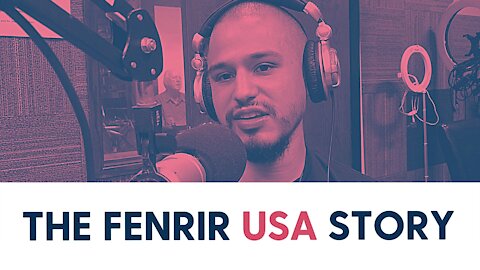 The Fenrir USA Story