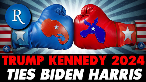 Rasmussen Polls: RFK Jr Comes Out Strong, Trump/Kennedy Ties Biden/Harris