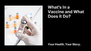 What’s In a Vaccine and What Does it Do?