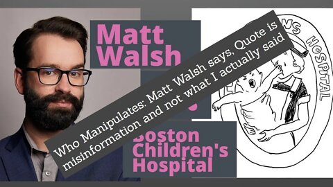 Matt Walsh v. Boston Children's Hospital ?!