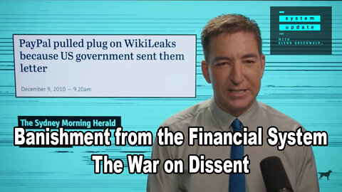 Banishment from the Financial System - The War on Dissent