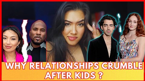 Why Do Relationships Crumble After Kids?