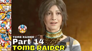 Shadow of the Tomb Raider | Part 14 | Gameplay Walkthrough | Open World