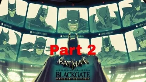 Problem at Blackgate (Batman: Arkham Origins; Blackgate)