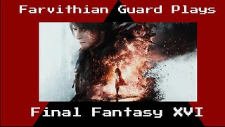 Final Fantasy 16 part 3...! Clive vs Garuda, Ifrit returns!