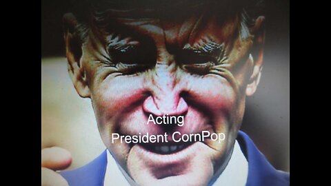 Acting President CornPop