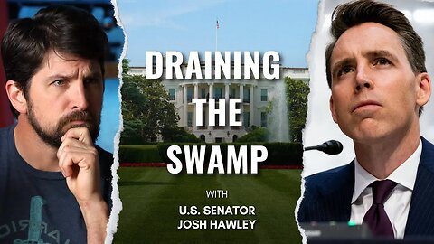 How DEEP is the swamp in DC w/ Senator Josh Hawley | JLS EP012