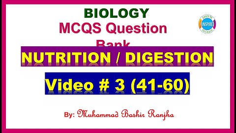 Nutrition Video #3 #mdcatbiology #xibiology #biologymcqs ,#nutritionmcqs,#digestionmcqs #digestion