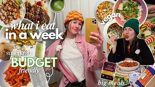 *BUDGET* vegan what I eat in a week ( grocery haul + easy, big meals )