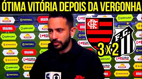 EVERTON RIBEIRO APÓS VITÓRIA DO FLAMENGO SOBRE O SANTOS 3 A 2 - É TRETA!!! NOTÍCIAS DO FLAMENGO