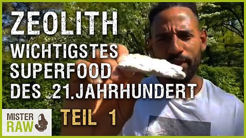 Zeolith - Das wichtigstes Superfood des 21. Jahrhundert - TEIL 1