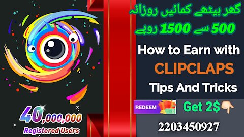 How to earn Money from ClipClaps Application | Clipclaps Real or Fake