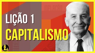 Capitalismo, lição 1 - As Seis Lições