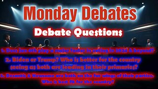Monday Night Debates