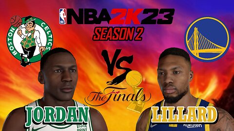 Michael Jordan vs Damian Lillard - Boston Celtics vs Golden State Warriors - Season 2: NBA Finals