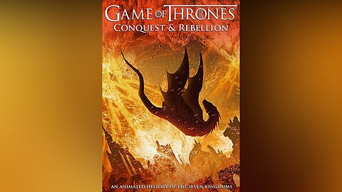 Game of Thrones | Conquest & Rebellion: An Animated History of the Seven Kingdoms