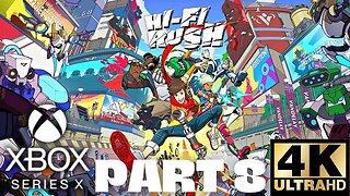 Hi-Fi RUSH Gameplay Walkthrough Part 8 | Xbox Series X|S | 4K (No Commentary Gaming) (Hi Fi Rush)