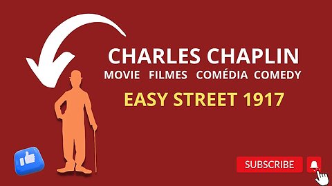 CHARLES CHAPLIN EASY STREET 1917 SILENT FILM COMEDY