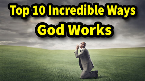 Top 10 Incredible Ways God Works for The Good of Those Who Love Him | Bright Quotes