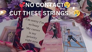 💞NO CONTACT😢CUT THESE STRINGS✂️😢CHAOS & DRAMA IS NOT FOR YOU ANYMORE✨COLLECTIVE LOVE TAROT READING 💓