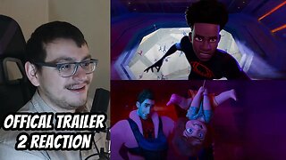 Spider Man: Across The Spider Verse Official Trailer #2 Reaction