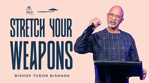 Bishop Tudor Bismark - Stretch Your Weapons