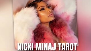 🔮NICKI MINAJ WEEKLY TAROT READING