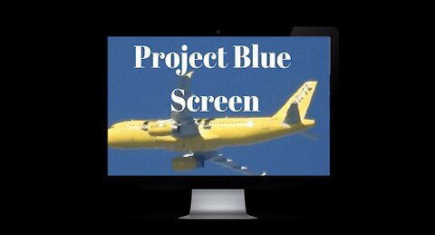 Operation Blue Screen; Fake Chemtrail Plane Images and More