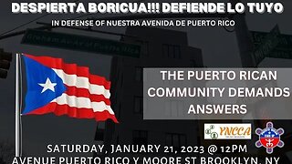 Press Conference Defense of Nuestra De Puerto Rico/Graham Ave of Puerto Rico Moore Ave 1/21/23