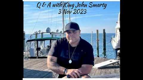 Q & A with King John Smarty 3 Nov 23