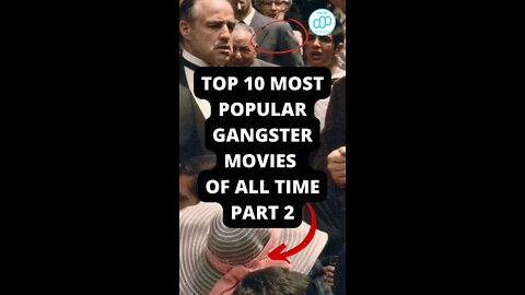 Top 10 Most Popular Gangster Movies Of All Time Part 2